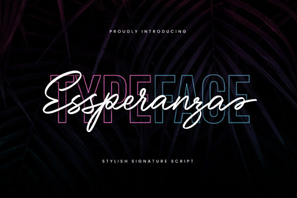 Essperanza: A Stylish Script Font